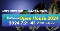 マツウラ Open House 2024 開催